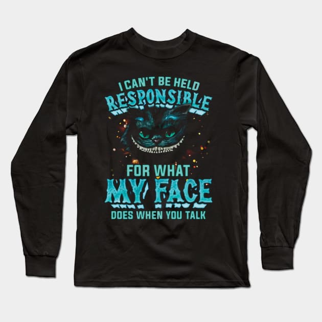 HESHIRE RESPONSIBILITY T Shirt Long Sleeve T-Shirt by CarleyMichaels